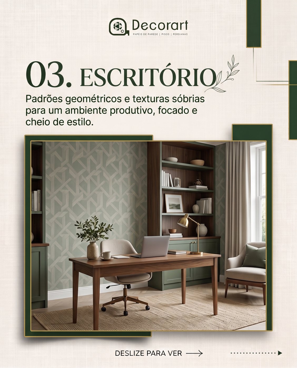 Post carrossel Decorart 03: escritório com papel de parede geométrico