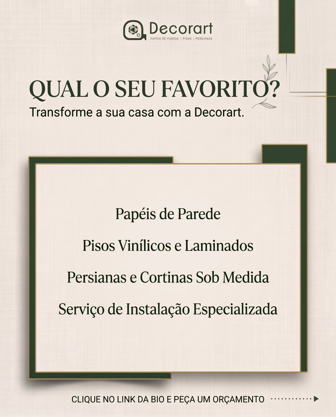 Post carrossel Decorart, final: Qual o seu favorito? com a lista de serviços