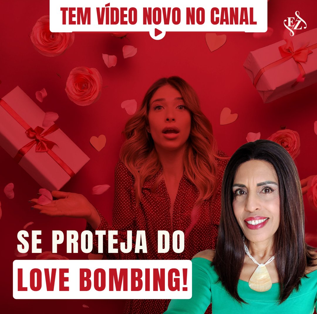 Post de vídeo novo no canal: Se proteja do love bombing!
