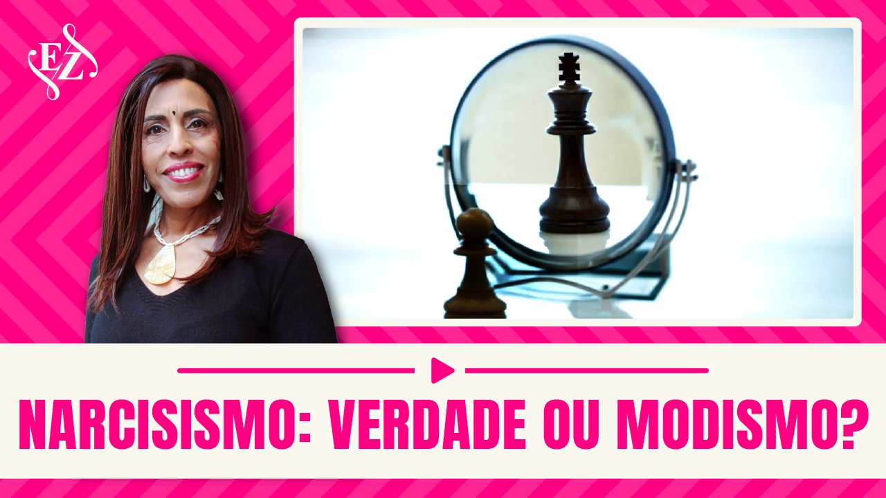 Thumbnail do YouTube: Narcisismo: verdade ou modismo?