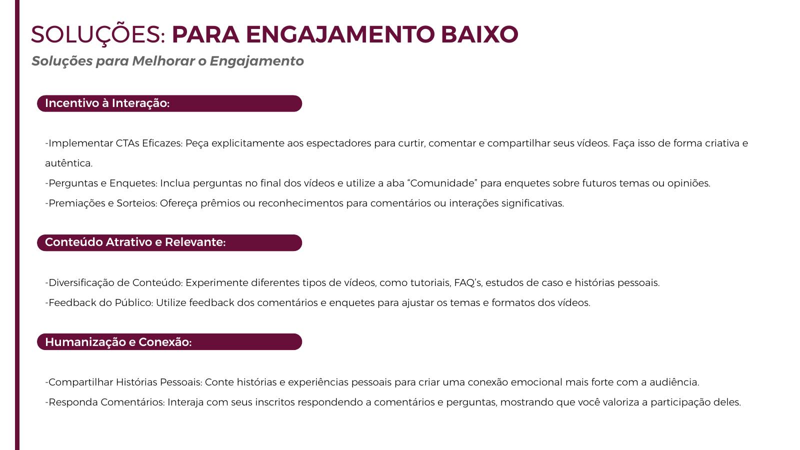 Soluções para engajamento baixo